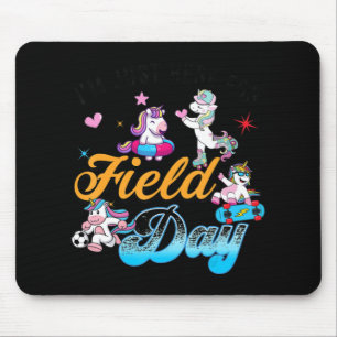 I'm Just Here For Field Day Magical Unicorn Playin Mouse Mat
