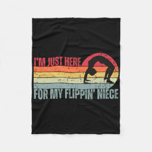 I'm Just Here For My Flippin' Niece Gymnastics Aun Fleece Blanket