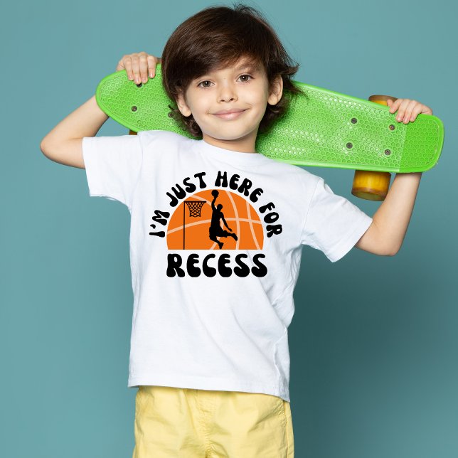 I'm Just Here for Recess Basketball Back to School T-Shirt (I'm Just Here for Recess Basketball Back to School Clothing for Boys)