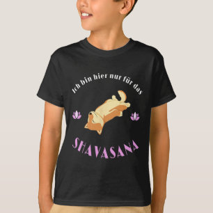 I'm Just Here For Savasana Shi Inu Enjoys Yoga Asa T-Shirt