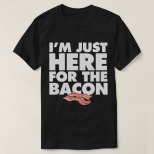 Im Just Here for the Bacon Party Picnic Event T-Shirt