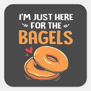 I'm Just Here for the Bagels Jewish Food  Square Sticker