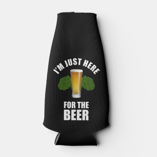 I'm Just Here For The Beer Funny Beer Lover Bottle Cooler (Front)