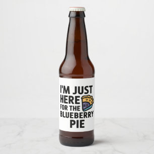 I'm Just Here For the Blueberry Pie Thanksgiving Beer Bottle Label