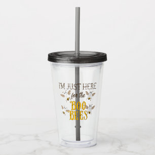 I'm Just Here for the Boo Bees Funny Halloween Acrylic Tumbler