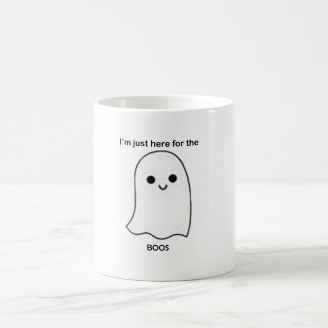 I'm just here for the boos coffee mug (Center)