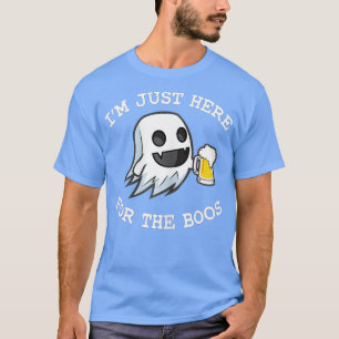 Im Just Here For The Boos Costume Funny Halloween T-Shirt