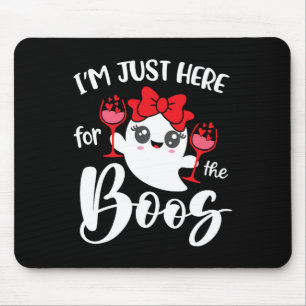 I'm Just Here For The Boos Cute Ghost Fun Women Ha Mouse Mat