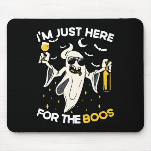 I'm Just Here For The Boos Fun Halloween Beer Love Mouse Mat