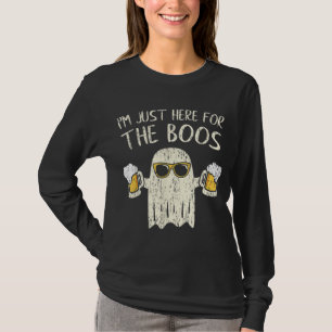 Im Just Here for the Boos Funny Gift Halloween Gho T-Shirt