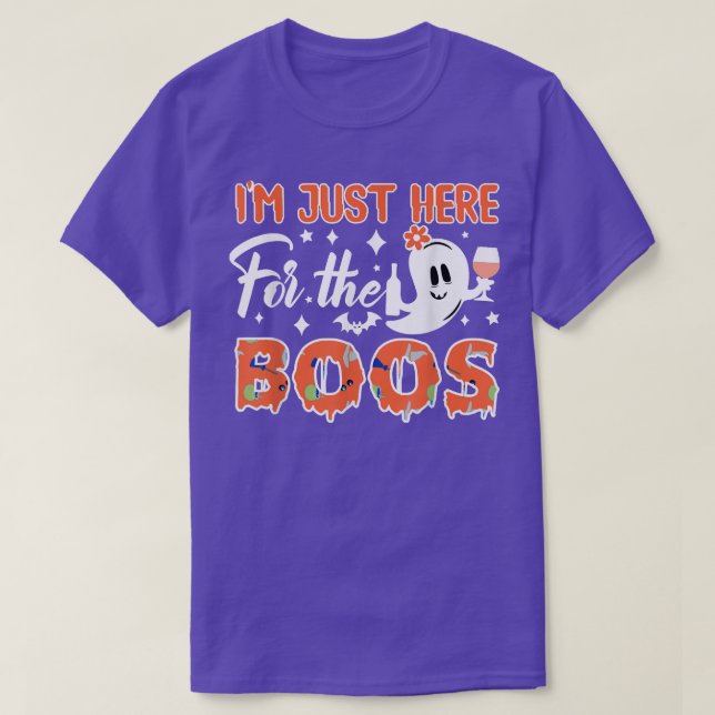 I'm Just Here For The Boos Funny Halloween Ghost C T-Shirt (Design Front)
