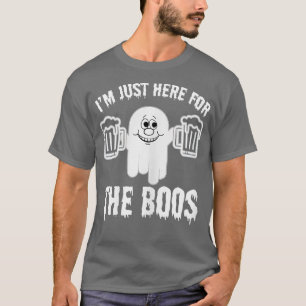 Im Just Here For The Boos Funny Halloween Ghost Cu T-Shirt