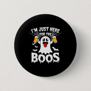 I'm Just Here For The Boos Funny Halloween Ghost M 6 Cm Round Badge
