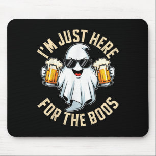 Im Just Here For The Boos Funny Halloween Ghost Me Mouse Mat