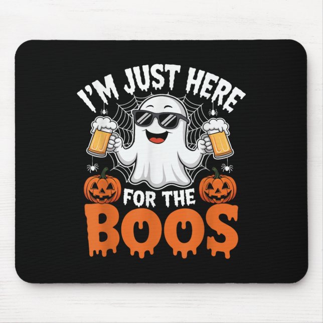 I'm Just Here For The Boos Funny Halloween Ghost  Mouse Mat (Front)