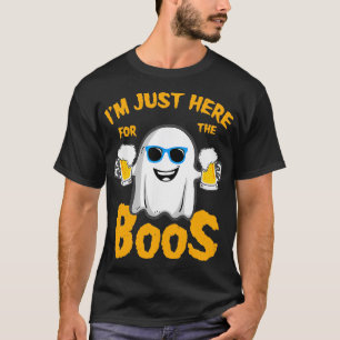 Im Just Here For The Boos Funny Halloween Ghost W T-Shirt