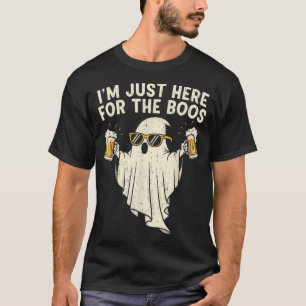 Im Just Here For The Boos Ghost Beer  T-Shirt