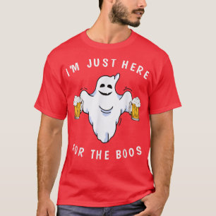 Im Just Here For The Boos Ghost Drinking Funny Hal T-Shirt