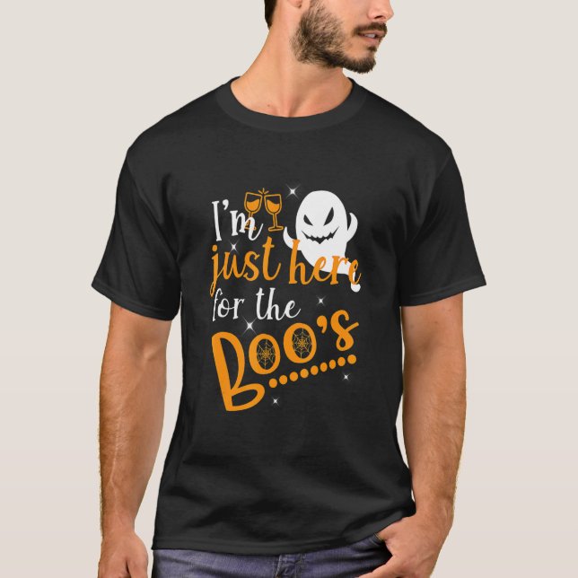 I'm Just Here For The Boos Halloween Costume T-Shirt (Front)