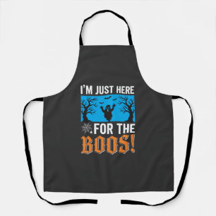 I'm Just Here For The Boos Halloween Design_1 Apron