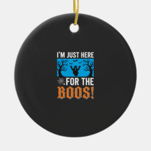 I'm Just Here For The Boos Halloween Design_1 Ceramic Tree Decoration