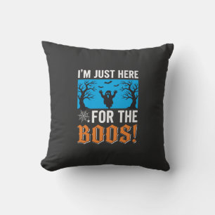 I'm Just Here For The Boos Halloween Design_1 Cushion