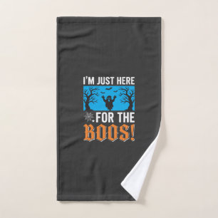 I'm Just Here For The Boos Halloween Design_1 Hand Towel