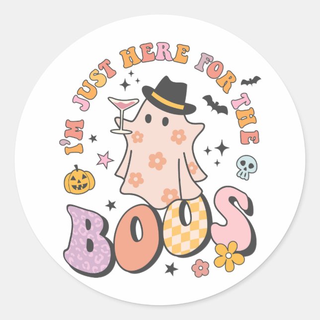 I'm just here for the Boos, Retro Groovy Halloween Classic Round Sticker (Front)