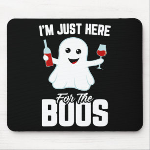 I'm Just Here For The Boos Wine Funny Halloween  Mouse Mat