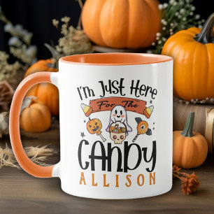I'm Just Here for the Candy Custom Halloween Mug