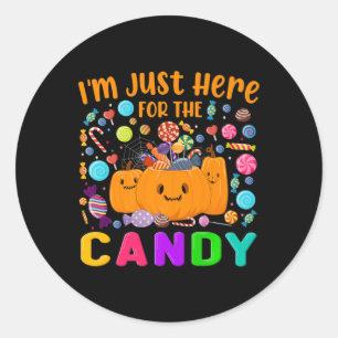I'm Just Here For The Candy Fun Halloween Candy Pa Classic Round Sticker
