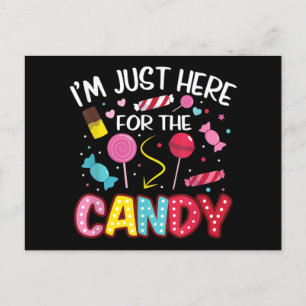 I'm Just Here For The Candy Funny Halloween Food Holiday Postcard