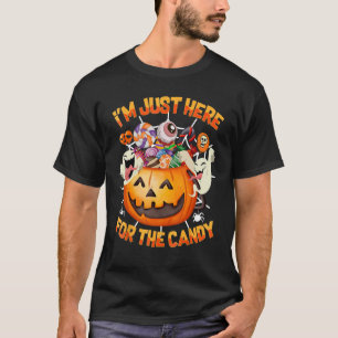 i'm Just here for the candy halloween costume kids T-Shirt