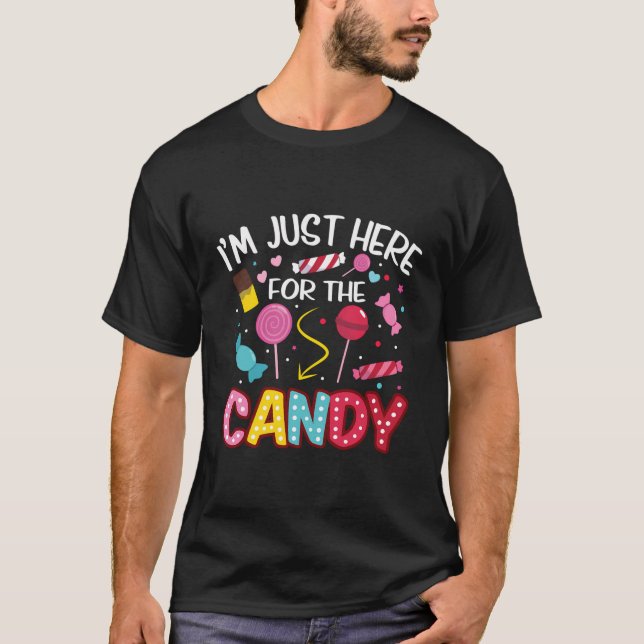I'M Just Here For The Candy Halloween Cute Lollipo T-Shirt (Front)