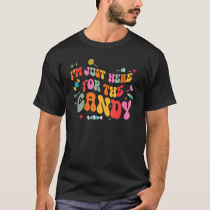 I'm Just Here For The Candy Halloween Cute Lollipo T-Shirt