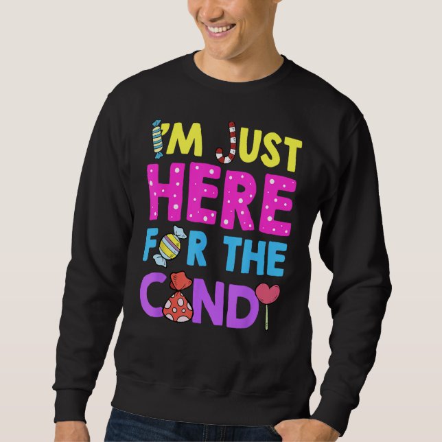 I'm Just Here For The Candy Shirt Funny Halloween  (Front)