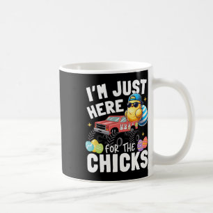 I'm Just Here For The Chick Easter Cute Chicken To Coffee Mug