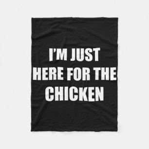 I'm Just Here For The Chicken Halloween Party Coup Fleece Blanket