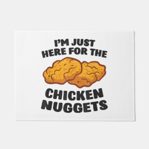 I'm Just Here For The Chicken Nuggets Doormat