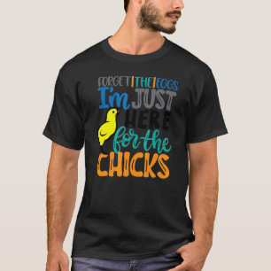 I'm Just Here For The Chicks Easter For Toddler Bo T-Shirt