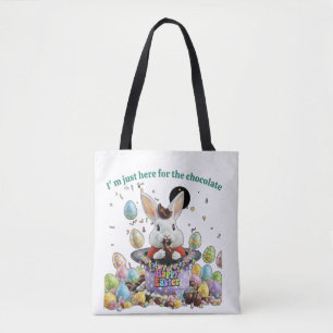 I'm just here for the chocolate-Cute Easter bunny Tote Bag