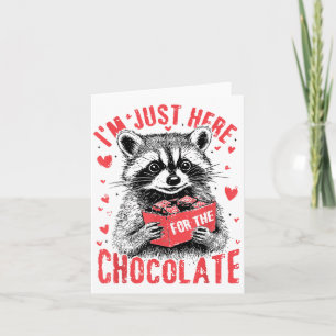 I'm Just Here For The Chocolate Funny Raccoon Vale Card