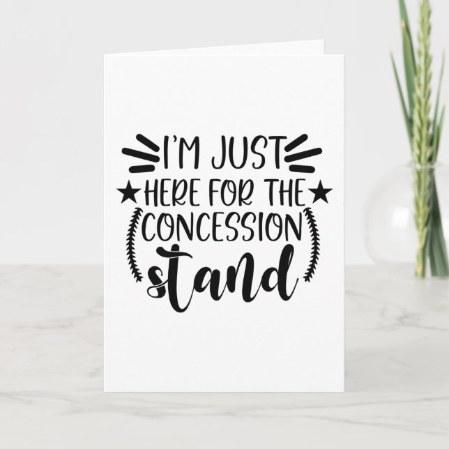 I'm Just Here for the Concession Stand Card (Front)