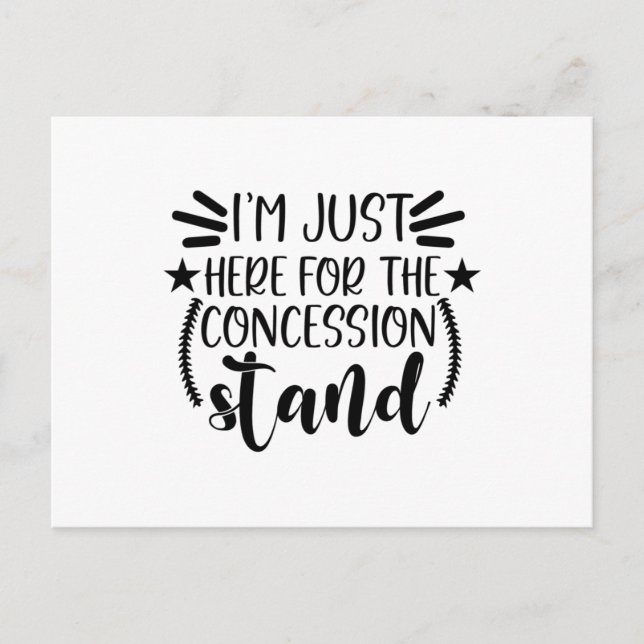 I'm Just Here for the Concession Stand Postcard (Front)