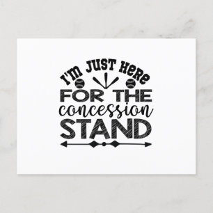 I'm just here for the concession stand postcard