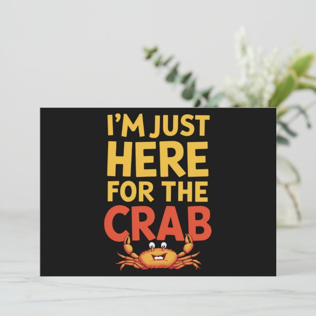 I'm Just Here For The Crab Funny Food Lover Invitation (Standing Front)