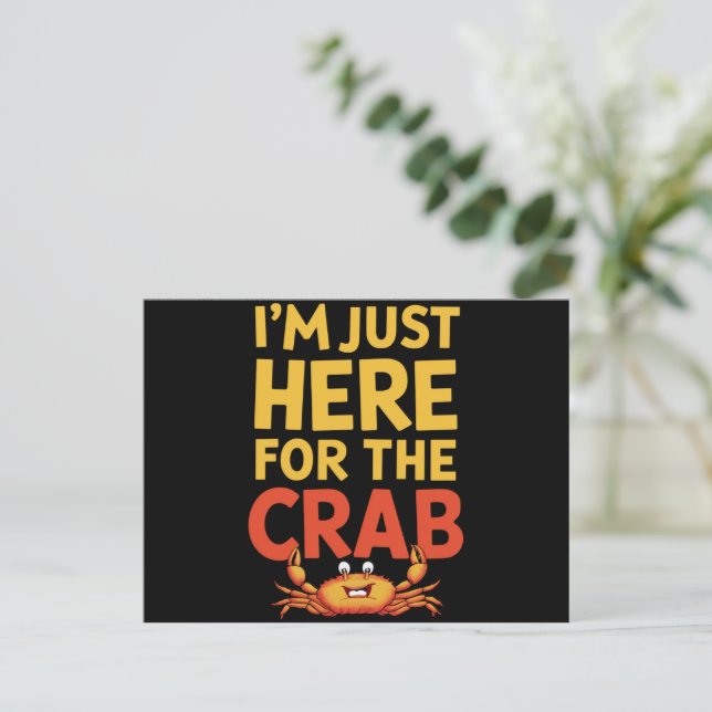 I'm Just Here For The Crab Funny Food Lover Postcard (Standing Front)