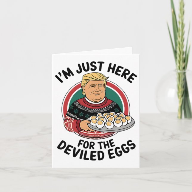 I'm Just Here For The Deviled Eggs Funny Thanksgiv Card (Front)