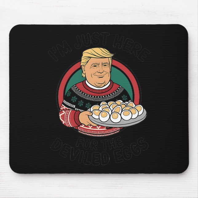I'm Just Here For The Deviled Eggs Funny Thanksgiv Mouse Mat (Front)