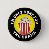 "I'm Just Here For The Drama" Bucket of Popcorn